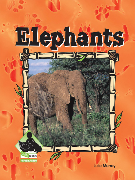 Title details for Elephants by Julie Murray - Available